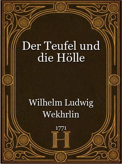 Der Teufel und die Hölle