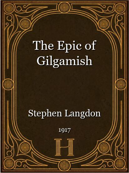 The Epic of Gilgamish