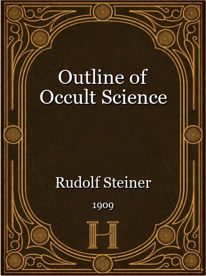 Outline of Occult Science