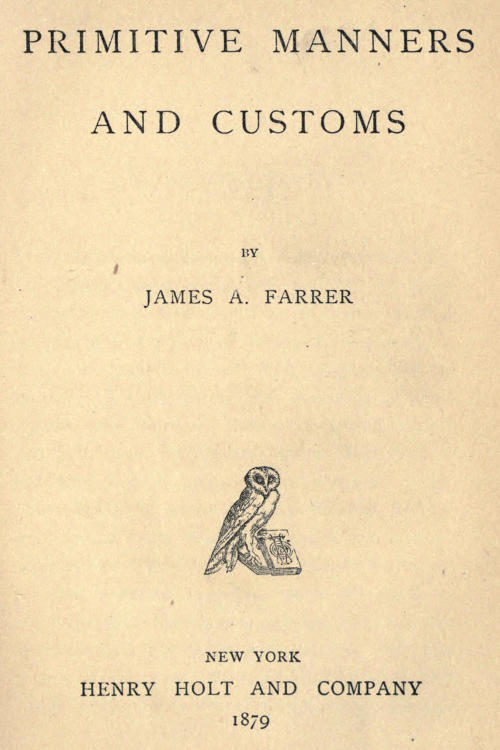 Primitive Manners & Customs