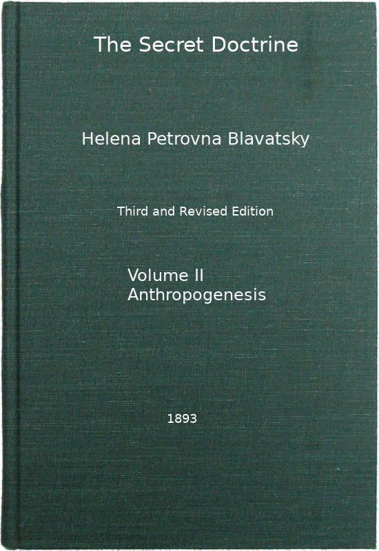 The Secret Doctrine, Vol. 2: Anthropogenesis