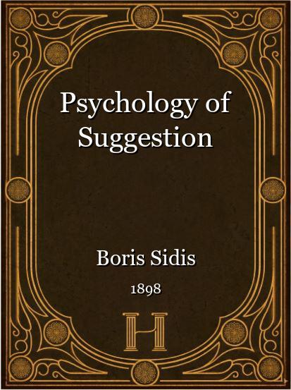 Psychology of Suggestion