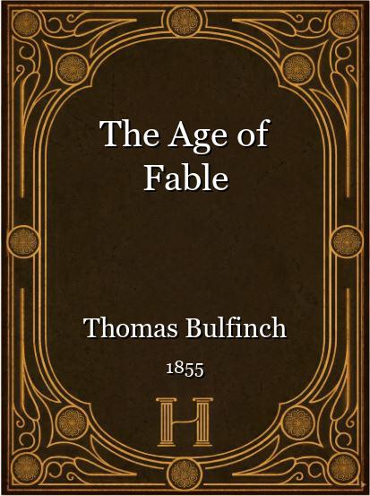 The Age of Fable