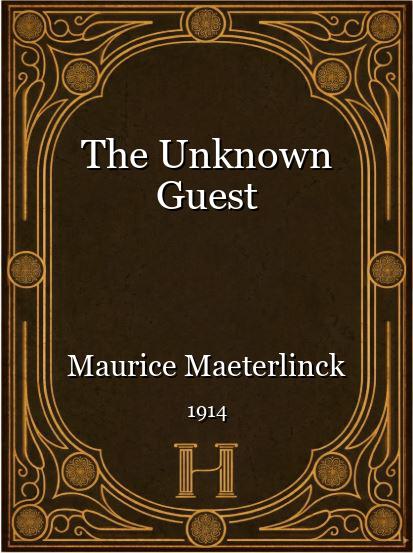 The Unknown Guest