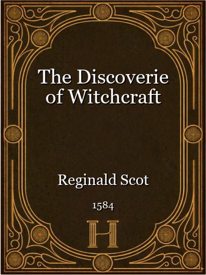 The Discoverie of Witchcraft