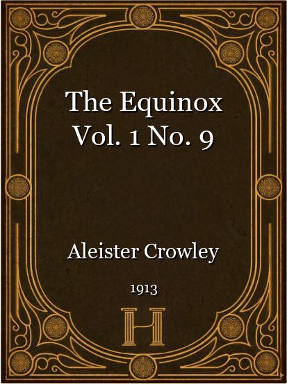 The Equinox Vol. 1 No. 9